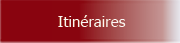 Itinéraires Itinéraires